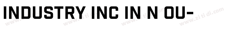 Industry Inc In N Ou字体转换